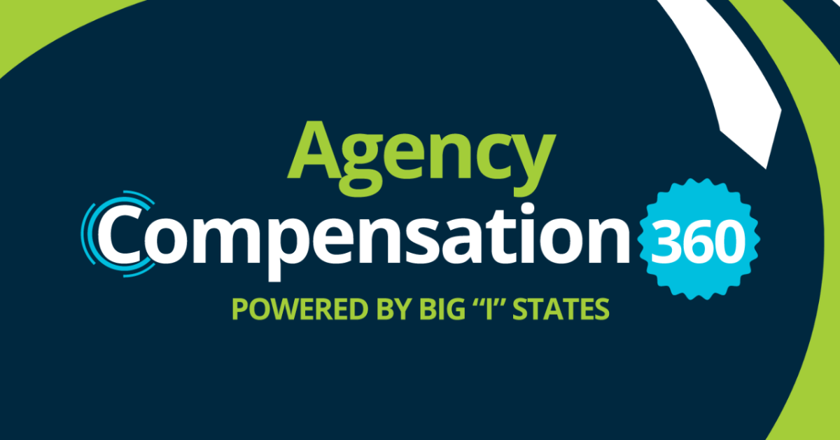 Agency Compensation 360 Powered by the Big "I" States
